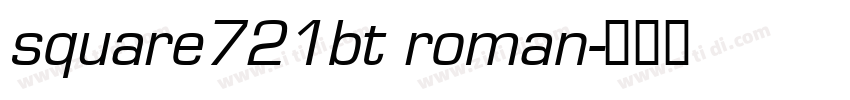 square721bt roman字体转换